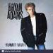 Bryan Adams - You Want It - You Got It