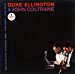 Duke / Coltrane,john Ellington - Duke Ellington & John Coltrane
