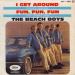 Beach Boys (the) - I Get Around / Fun, Fun, Fun