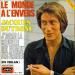 Dutronc Jacques (jacques Dutronc) - Le Monde à L'enver / J'avais La Cervelle Qui Faisait Des Vagues