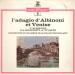 Orchestre De Chambre Jean-françois Paillard, Tomaso Albinoni, Fransesco-antonio Bonporti, Antonio Vivaldi - L'adagio D'albinoni Et Venise