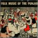 Folk Music Of The Punjab Vol. 4