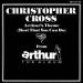 Christopher Cross - Arthur S Theme