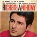 Richard Anthony - Ce Monde / A Toi De Choisir / Oui, Va Plus Loin / Les Garçons Pleurent