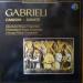 Gabrieli: The Philadelphia Brass Ensemble, The Cleveland Brass Ensemble, The Chicago Brass Ensemble - Gabrieli: Canzoni - Sonate