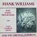 Hank Williams & The Drifting Cowboys - Rare Radio Programmes - 1949 / The Hank Williams Health & Happiness Shows