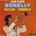 Jean-claude Borelly - J'accuse / Gabrielle