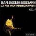 Jean-jacques Goldman - La Vie Par Procuration J.j. Goldman