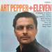 Pepper, Art - Art Pepper + Eleven (modern Jazz Classics)