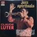 Claude Luter Et Son Orchestre - Jazz Spirituals