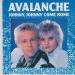 Avalanche - Johnny, Johnny Come Home