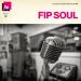 Various Artists - Fip Soul - La Discothèque Idéale De Fip