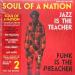 Various Artists - Soul Of A Nation 2 (jazz Is The Teacher Funk Is The Preacher: Afro-centric Jazz, Street Funk And The Roots Of Rap In The Black Power Era 1969-75)