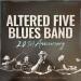 Altered Five Blues Band (14/22) - 20th Anniversary