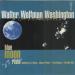 Washington Walter (1995) - Blue Moon Risin'