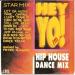 Various - House Mix / Hey Yo, Hip House Dancin'