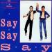 Paul Mc Cartney & Michael Jackson - Say Say Say