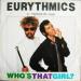 Eurythmics - Who's That Girl?