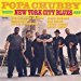 Popa Chubby - Popa Chubby Presents New York City Blues Again By Popa Chubby