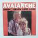 Avalanche - Johnny, Johnny Come Home / (parole Et Dance Mix)