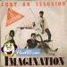 Imagination - Just An Illusion