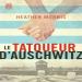Heather Morris - Le Tatoueur D'auschwitz