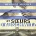 Heather Morris - Les Sœurs D'auschwitz