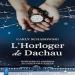 Carly Schabowski - L'horloger De Dachau