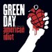 Green Day - American Idiot