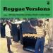 Reggae Versions - Classic Hits Turned Into Reggae Music