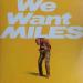 Miles Davis - We Want Miles