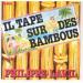 Philippe Lavil - Il Tape Sur Des Bambous