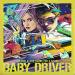 Various Artists - Baby Driver Volume 2: The Score For A Score