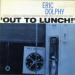 Dolphy Eric - Out To Lunch!