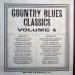 Various Country Blues Artists (4) - Country Blues Classics Volume 4
