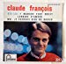 Claude Francois - Francois, Claude / Dis-lui / Langage D´amour / Marche Tout Droit / Moi, Je Voudrais Bien Me Marier / Bildhülle / Fontana # 460.863 Me / 460863 / Französiche Pressung / 7 Vinyl Single-schallplatte