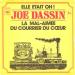 Dassin, Joe - Elle Etait Oh ! / La Mal-aimée Du Courrier Du Cœur