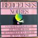 Le Chant Du Monde - Berceuses Noires - Naomi Moody
