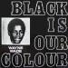 Wayne Wade - Black Is Our Colour