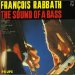 Francois Rabbath - Sound Of A Bass