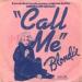 Blondie - Call Me