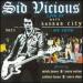 Sid Vicious - Live At Max's Kansas City