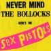 Sex Pistols - Never Mind The Bollocks, Here's The Sex Pistols (U.K. Version)