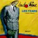 Indochine - Les Tzars