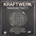 Kraftwerk - Radioactivity