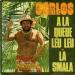 Carlos - A La Queue Leu Leu