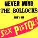 Sex Pistols - Never Mind The Bollocks