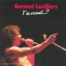 Bernard Lavilliers - T'es Vivant...?