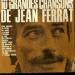 Jean Ferrat - Dix Grandes Chansons De Jean Ferrât