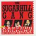 Rappers Delight - Suggarhill Gang